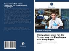 Couverture de Computersystem für die Steuerung von Eingängen und Ausgängen