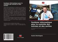 Обложка Système informatique pour le contrôle des entrées et des sorties