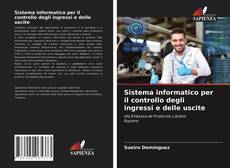 Copertina di Sistema informatico per il controllo degli ingressi e delle uscite