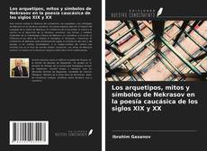 Capa do livro de Los arquetipos, mitos y símbolos de Nekrasov en la poesía caucásica de los siglos XIX y XX 