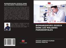 Bookcover of BIOMARQUEURS OSSEUX DANS LES MALADIES PARODONTALES