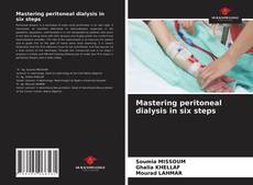 Mastering peritoneal dialysis in six steps的封面