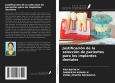 Bookcover of Justificación de la selección de pacientes para los implantes dentales