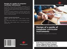 Design of a guide of computer curricular instruments的封面