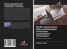 Studio tassonomico della sottofamiglia-Tortricinae (Lepidoptera: Tortricidae)的封面