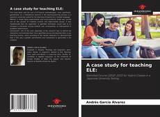 A case study for teaching ELE:的封面