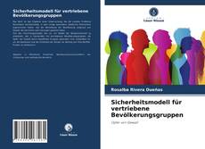 Capa do livro de Sicherheitsmodell für vertriebene Bevölkerungsgruppen 