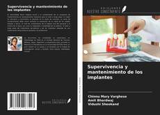Capa do livro de Supervivencia y mantenimiento de los implantes 