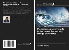 Capa do livro de Mecanismos internos de gobernanza bancaria y riesgo de crédito 