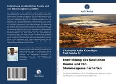Entwicklung des ländlichen Raums und von Stammesgemeinschaften kitap kapağı