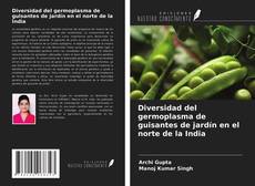 Capa do livro de Diversidad del germoplasma de guisantes de jardín en el norte de la India 