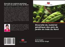 Capa do livro de Diversité du matériel génétique des pois de jardin en Inde du Nord 