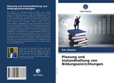 Bookcover of Planung und Instandhaltung von Bildungseinrichtungen