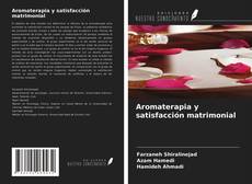 Bookcover of Aromaterapia y satisfacción matrimonial