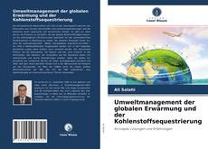 Bookcover of Umweltmanagement der globalen Erwärmung und der Kohlenstoffsequestrierung