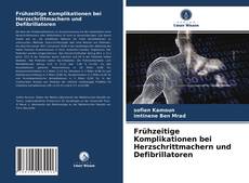 Buchcover von Frühzeitige Komplikationen bei Herzschrittmachern und Defibrillatoren