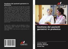 Copertina di Gestione dei pazienti geriatrici in protesica