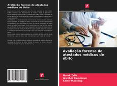 Copertina di Avaliação forense de atestados médicos de óbito