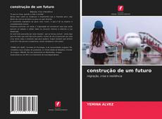 Capa do livro de construção de um futuro 