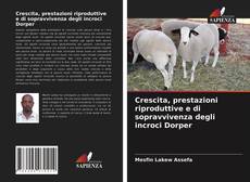 Crescita, prestazioni riproduttive e di sopravvivenza degli incroci Dorper的封面