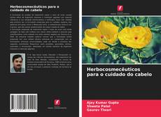 Copertina di Herbocosmecêuticos para o cuidado do cabelo