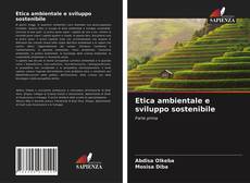 Copertina di Etica ambientale e sviluppo sostenibile