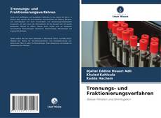 Bookcover of Trennungs- und Fraktionierungsverfahren
