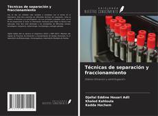 Capa do livro de Técnicas de separación y fraccionamiento 