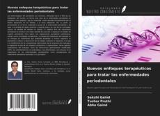 Capa do livro de Nuevos enfoques terapéuticos para tratar las enfermedades periodontales 