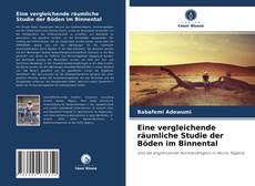 Capa do livro de Eine vergleichende räumliche Studie der Böden im Binnental 