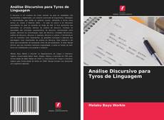 Couverture de Análise Discursivo para Tyros de Linguagem