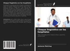 Copertina di Choque lingüístico en los hospitales