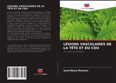 Buchcover von LÉSIONS VASCULAIRES DE LA TÊTE ET DU COU