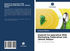 Обложка Gujarat Co-operative Milk Marketing Federation Ltd. (Amul) Raipur