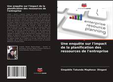 Buchcover von Une enquête sur l'impact de la planification des ressources de l'entreprise