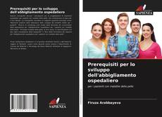 Copertina di Prerequisiti per lo sviluppo dell'abbigliamento ospedaliero