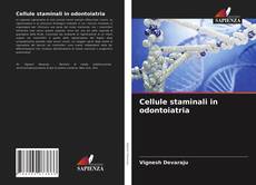 Copertina di Cellule staminali in odontoiatria