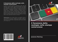 Copertina di Il fenomeno della neologia nella stampa camerunese