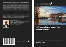Bookcover of Información y recursos electrónicos