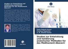 Обложка Studien zur Entwicklung und Validierung analytischer Methoden für das Medikament Abacavir