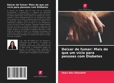 Buchcover von Deixar de fumar: Mais do que um vício para pessoas com Diabetes