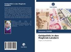 Обложка Geldpolitik in den Maghreb-Ländern