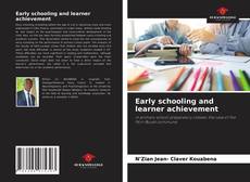 Early schooling and learner achievement的封面