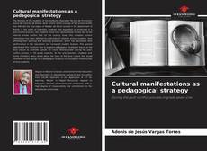 Cultural manifestations as a pedagogical strategy的封面