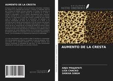Portada del libro de AUMENTO DE LA CRESTA