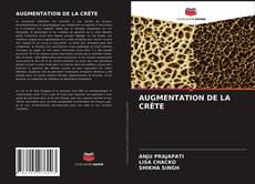 Couverture de AUGMENTATION DE LA CRÊTE