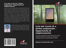 Copertina di Crisi del Covid-19 e diritto ambientale -Opportunità di miglioramento