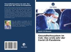 Couverture de Gesundheitssystem im Irak: Das erste Jahr der Covid-19-Pandemie