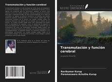 Borítókép a  Transmutación y función cerebral - hoz