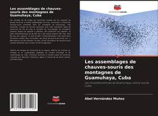 Capa do livro de Les assemblages de chauves-souris des montagnes de Guamuhaya, Cuba 